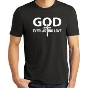 Mens Black Tee God Everlasting Love
